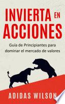 Libro Invierta en Acciones