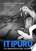 Libro Itipurú y el monstruo del océano