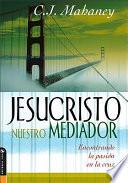 Libro Jesucristo Nuestro Mediador