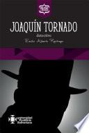 Libro Joaquín Tornado, detective