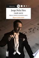 Libro Jorge Peña Hen (1928-1973)