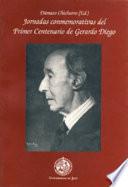 Libro Jornadas Conmemorativas del Primer Centenario de Gerardo Diego