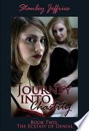 Libro Journey Into Chastity, Book Two