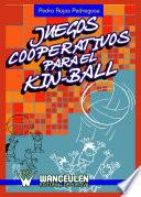 Libro Juegos cooperativos para el Kin-Ball