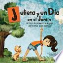 Libro Julieta y un da en el jardn