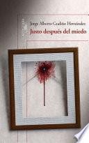 Libro Justo después del miedo