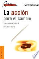 Libro La Acción para el Cambio