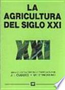 Libro La agricultura del siglo XXI