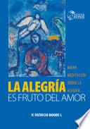 Libro La alegría es fruto del amor