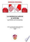 Libro La asistencia judicial al arbitraje