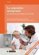 Libro La atención temprana. Un compromiso con la infancia y sus familias