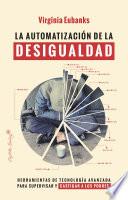 Libro La automatización de la desigualdad