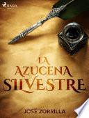 Libro La azucena silvestre