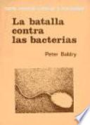 Libro La batalla contra las bacterias