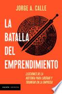 Libro La batalla del emprendimiento