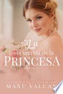 Libro La boda secreta de la princesa