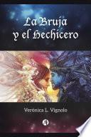 Libro La Bruja y el Hechicero