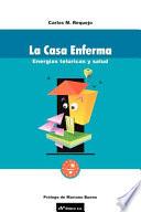 Libro La Casa Enferma