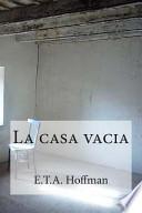 Libro La Casa Vacia