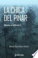 Libro La chica del pinar (Trilogía Misterios en la Bureba 3)