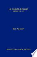 Libro La ciudad de Dios. Libros VIII-XV
