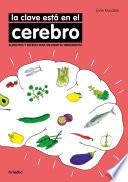 Libro La clave está en el cerebro / The Key Is in the Brain