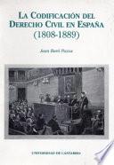 Libro La codificación del derecho civil en España, 1808-1889