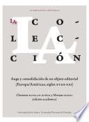 Libro La colección: auge y consolidación de un objeto editorial