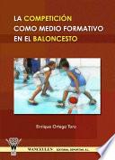Libro La Competición como medio formativo en el Baloncesto