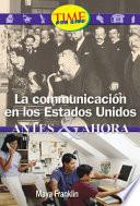 Libro La comunicacion en los Estados Unidos / Communication in the USA