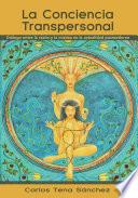 Libro La Conciencia Transpersonal