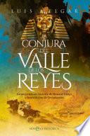 Libro La conjura del Valle de los Reyes