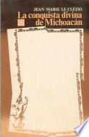 Libro La conquista divina de Michoacán