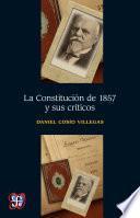 Libro La Constitución de 1857 y sus críticos