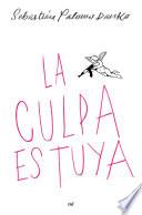 Libro La culpa es tuya