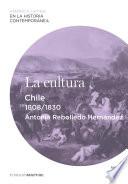 Libro La cultura. Chile (1808-1830)