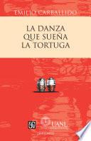 Libro La danza que sueña la tortuga. Comedia