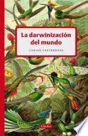 Libro La darwinización del mundo