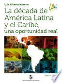 Libro La década de América Latina y el Caribe