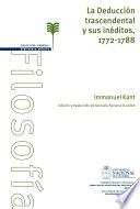 Libro La deducción trascendental y sus inéditos, 1772-1788