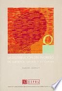 Libro La distribución del ingreso en América Latina y el Caribe