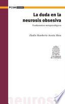 Libro La duda en la neurosis obsesiva. Fundamentos metapsicológicos