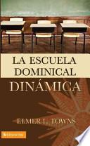 La Escuela Dominical Dinamica