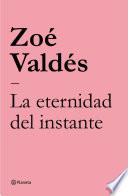 Libro La eternidad del instante