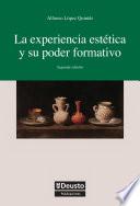 Libro La experiencia estética y su poder formativo