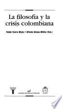 Libro La filosofía y la crisis colombiana