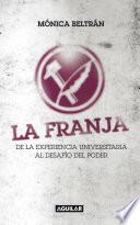 Libro La Franja. De la experiencia universitaria al desafío del poder