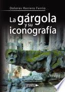 Libro La gárgola y su iconografía