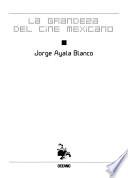 Libro La grandeza del cine mexicano