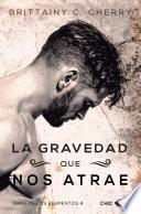 Libro La gravedad que nos atrae (Los Elementos 4)
